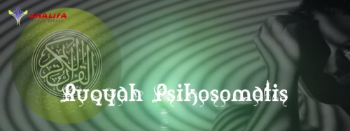 ruqyah psikosomatis ruqyah psikosomatis